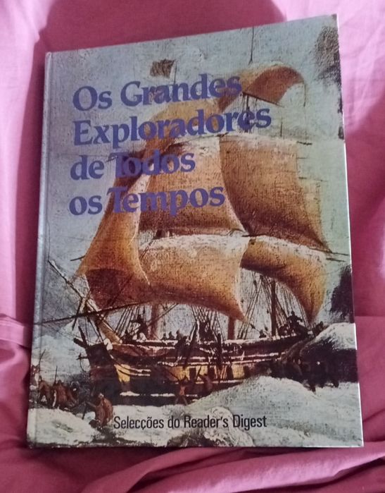 Livro " os grandes exploradores de todos os tempos"