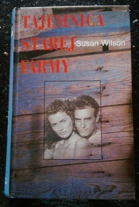 Tajemnica starej farmy Susan Wilson