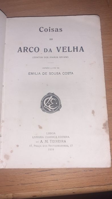 Coisas do Arco da Velha livro raro 1916 Emilia Sousa Costa