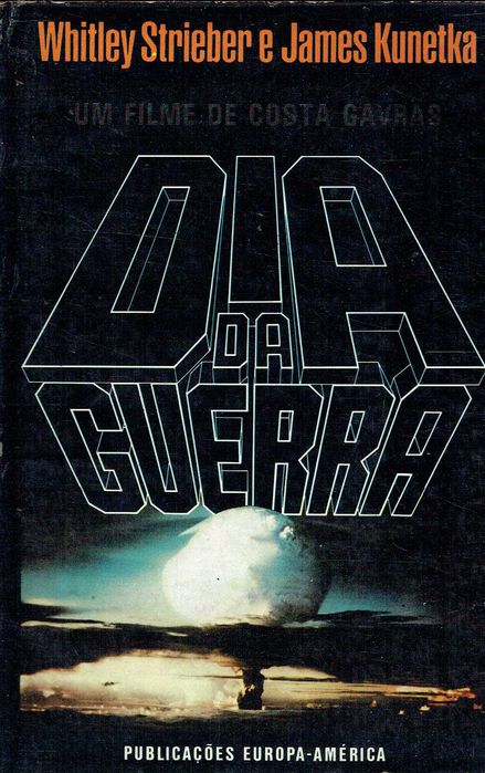 15529

Dia da Guerra
de Whitley Strieber e James Kunetka