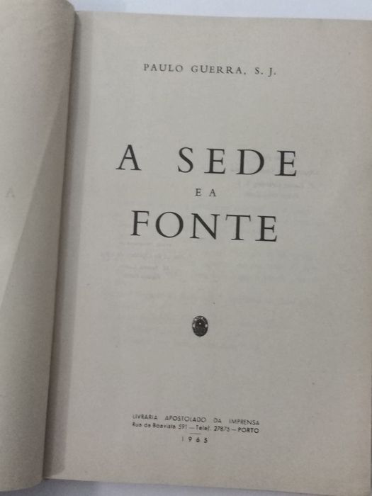 A SEDE e a Fonte, Paulo Guerra S. J.