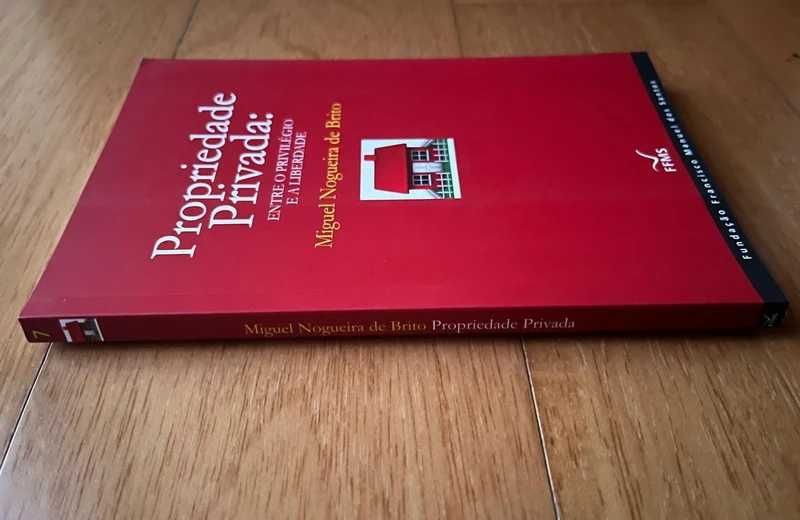 "Propriedade Privada: Entre o privilégio e a liberdade"