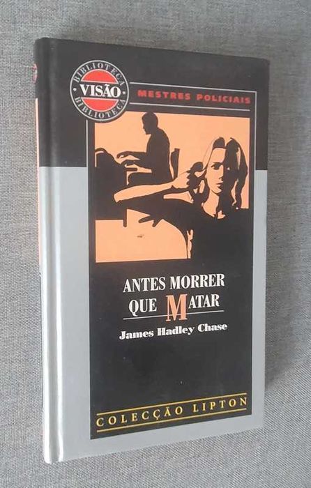 Biblioteca visão antes morrer que matar james chase