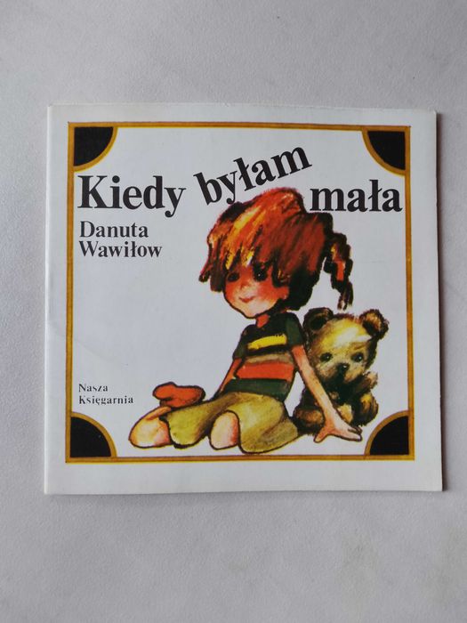D. Wawiłow "Kiedy byłam mała" 1989 Poczytaj mi mamo