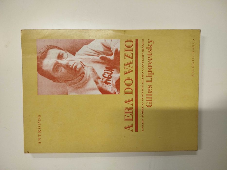 A Era do Vazio - Gilles Lipovetsky