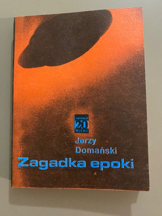 „Zagadka epoki” Jerzy Domański