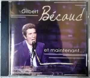 Gilbert Bécaud – "Et Maintenant... " CD