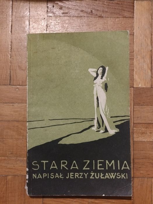 Stara ziemia Jerzy Żuławski
