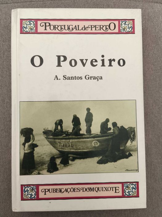 O Poveiro - Usos, Costumes, Tradições, Lendas.