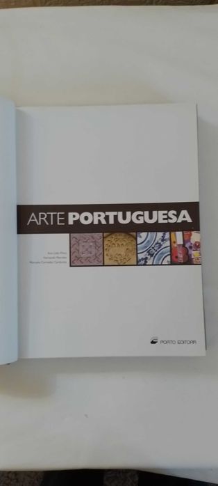 ARTE PORTUGUESA  Autores   Ana Lídia Pinto, Fernanda Meireles, Manuela Cernadas Cambotas Editora   Porto Editora 2006