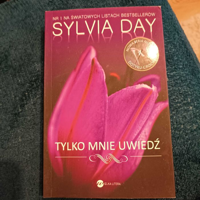 Książka tylko mnie uwiedź. Sylvia Day