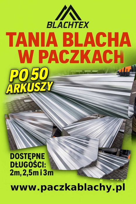 PACZKI Blachy trapez na DACH, Blachy Dachowe Blachy Trapezowe OD RĘKI