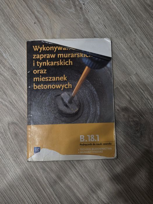 Podręcznik Wykonywanie zapraw murarskich i tynkarskich