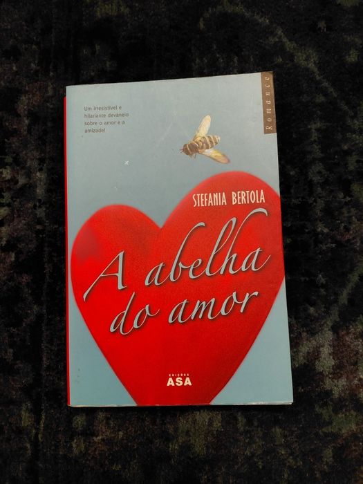 A abelha do amor - Stefania Bertola