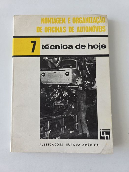 Livro antiguidade "Montagem e Organização de Oficinas de Automóveis"