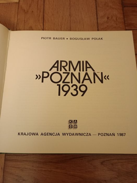 "Armia Poznań 1939" P. Bauer, B. Polak