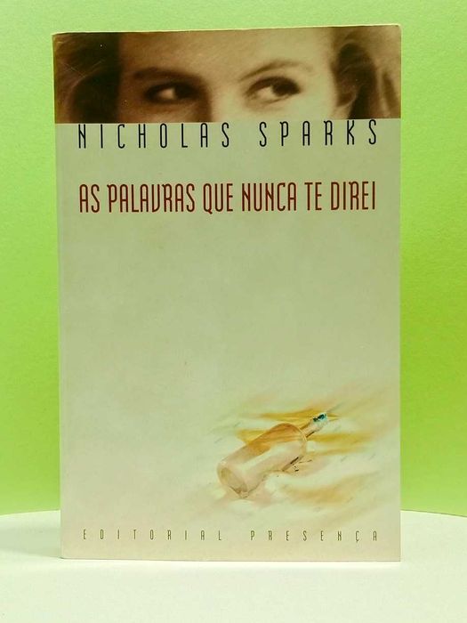 “  As Palavras que Nunca te Direi ” de Nicholas Sparks