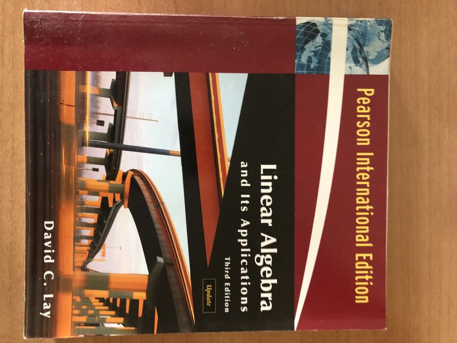 Algebra Linear and it’s applications David C Lay
