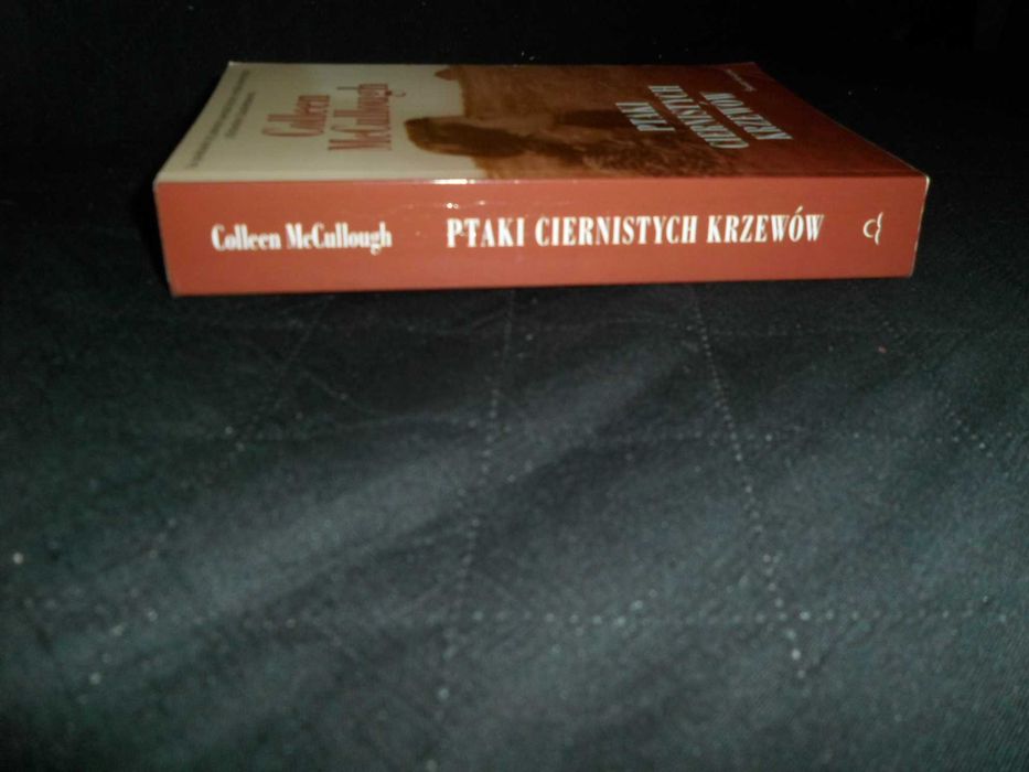 Colleen McCullough - Ptaki ciernistych krzewów