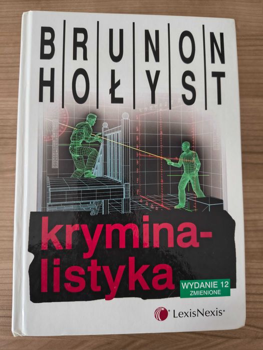 Kryminalistyka Brunon Holys wydanie 12