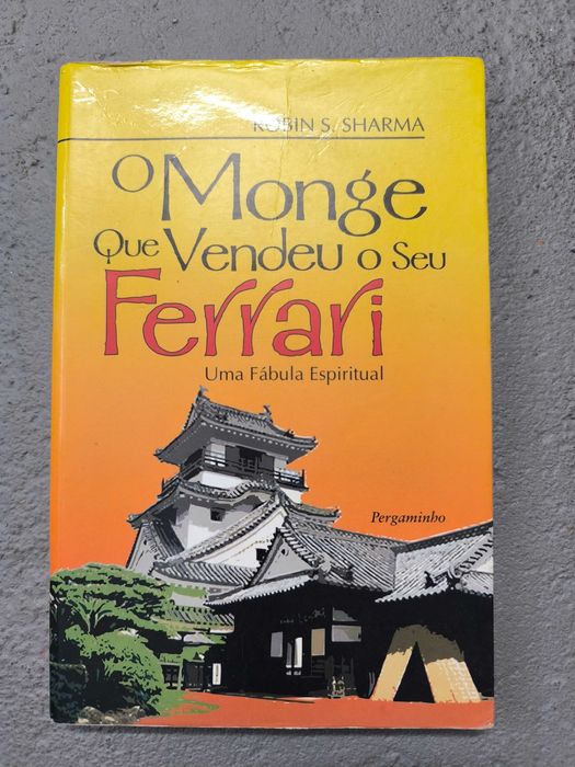 O Monge Que Vendeu o Seu Ferrari — Robin Sharma (Pergaminho)