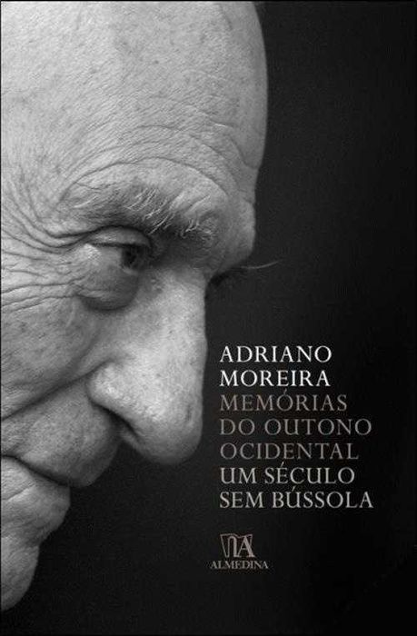 Memórias do Outono Ocidental de Adriano Moreira [Portes Grátis]