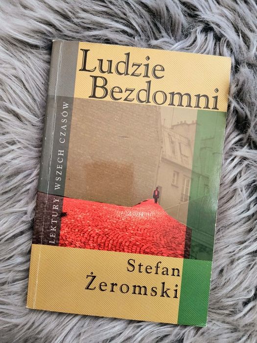 Stefan Żeromski Ludzie bezdomni
