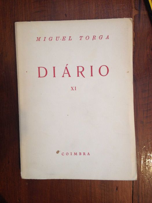 Miguel Torga - Diário XI [1.ª ed.]