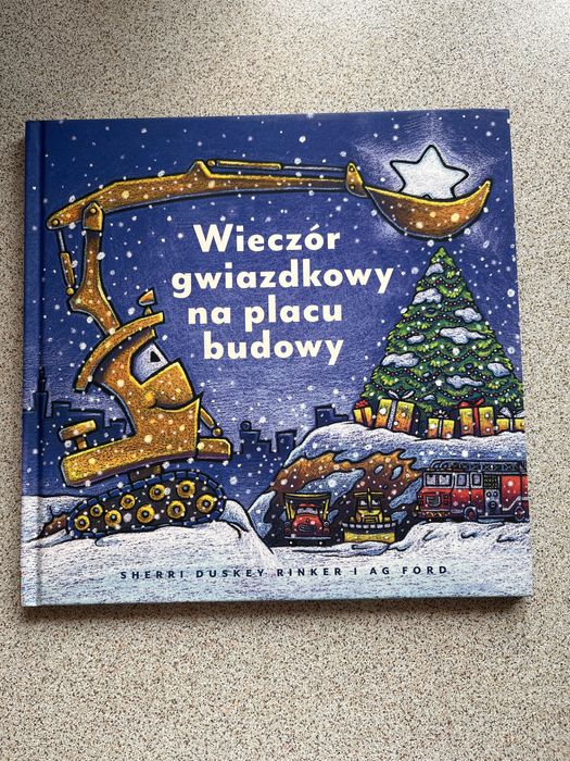 Wieczór gwiazdkowy na placu budowy Sherri Duskey