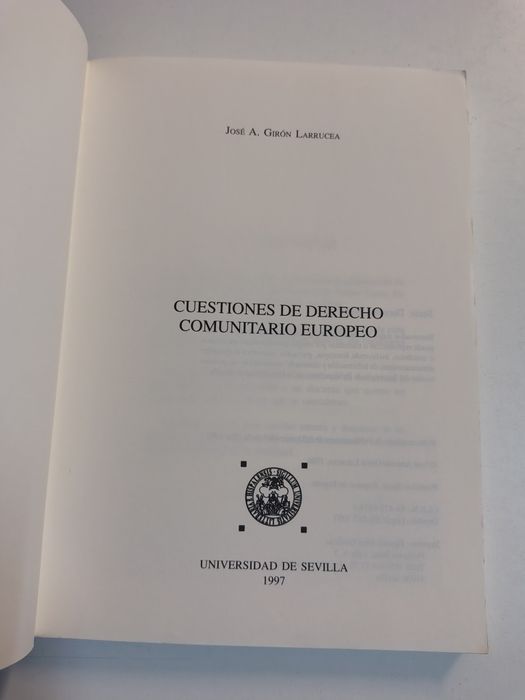 Cuestiones de Derecho Comunitário Europeo, de José A. Girón Larrucea