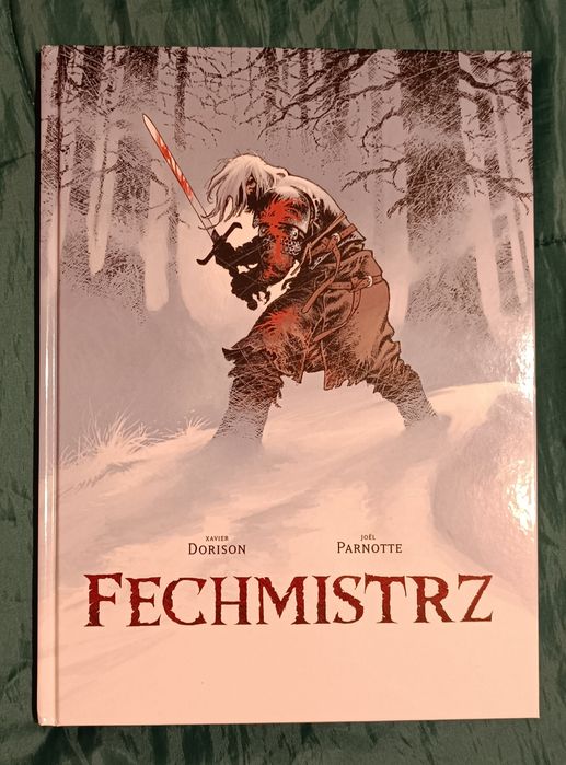 Fechmistrz, X. Dorison, J. Parnotte