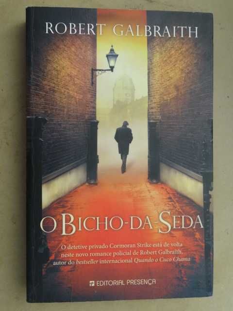 O Bicho-da-Seda de Robert Galbraith - 1ª Edição