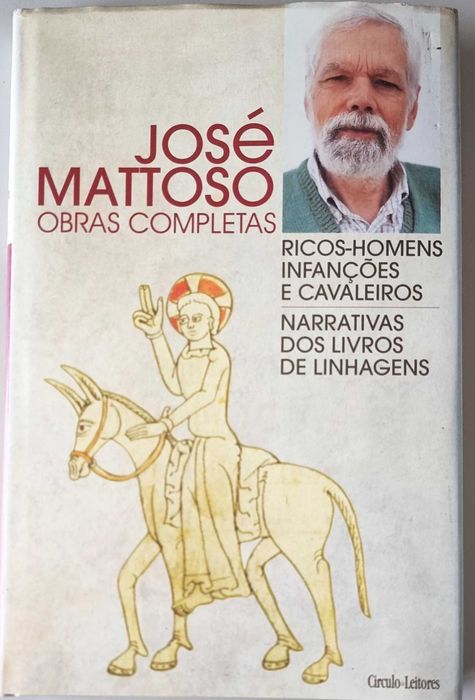 Ricos-Homens, Infanções e Cavaleiros - José Mattoso Obras Completas