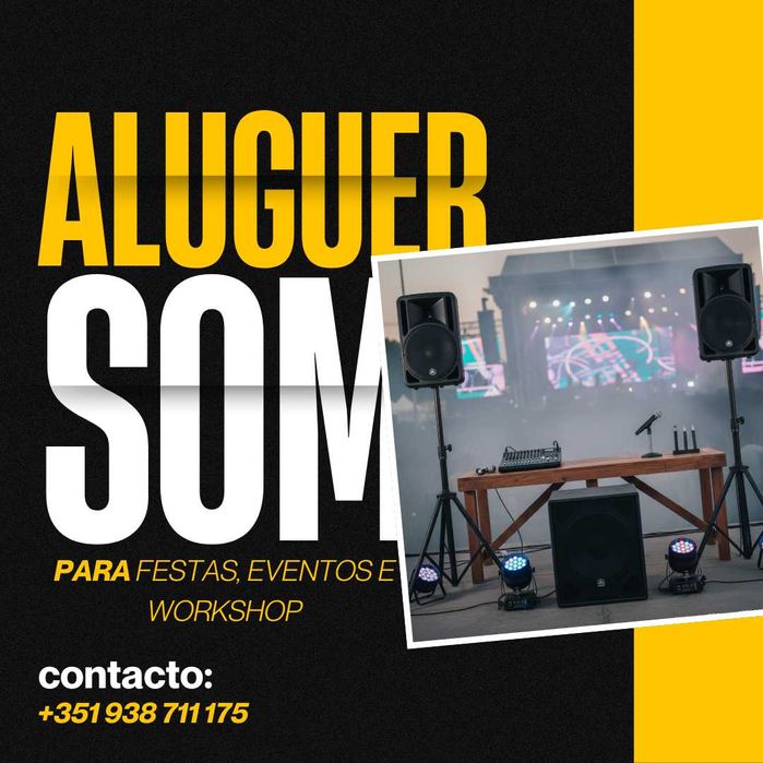 Aluguer som para Festas, eventos e workshop.