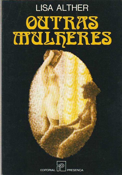 Outras mulheres-Lisa Alther-Presença