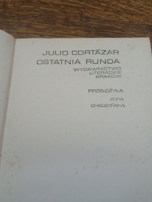 Ostatnia runda Julio Cortazar
