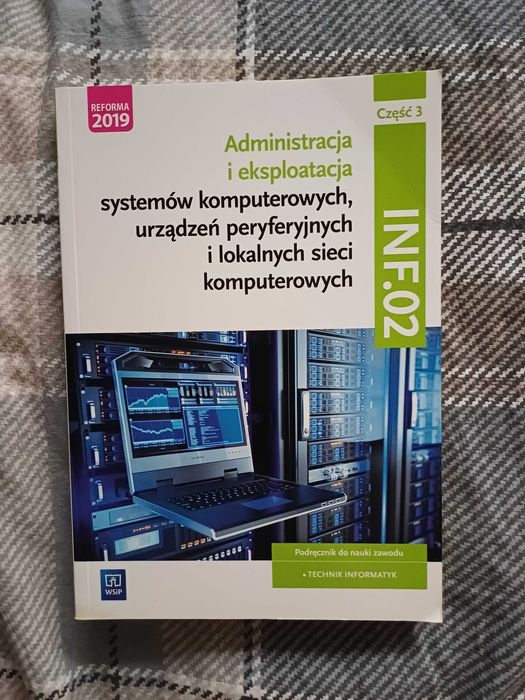 Administracja i ekspoatacja systemów komputerowych inf 02