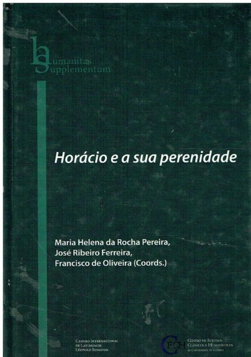 3098 Horácio e a sua Perenidade de Maria Helena da Rocha Pereira
