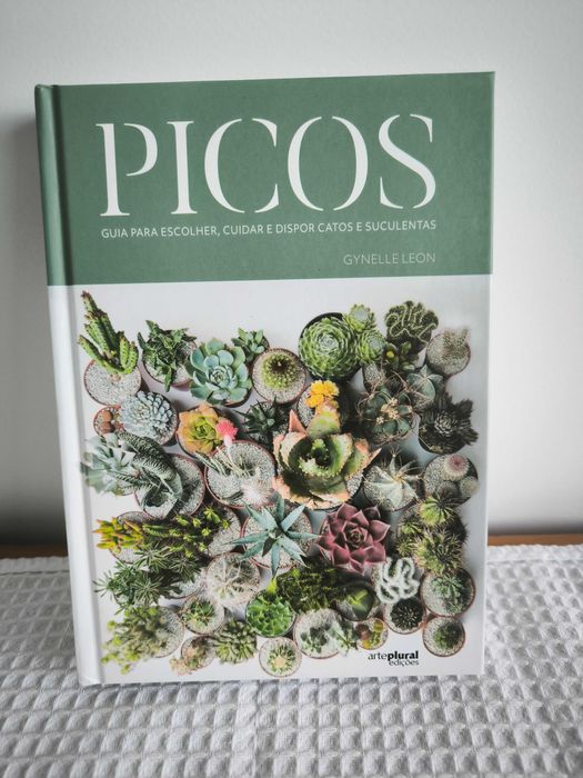 Livro "Picos: Guia para Escolher, Cuidar e Dispor Catos e Suculentas" (Gynelle Leon)