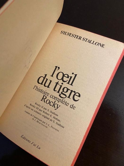 L'oeil Du Tigre - L'histoire Complète De Rocky - Sylvester Stallone
