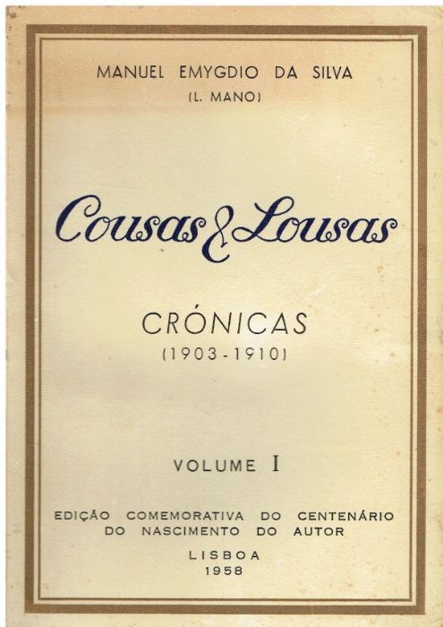 10221 Cousas & lousas : crónicas,/ 1º Volume de Manuel Emygdio da Sil