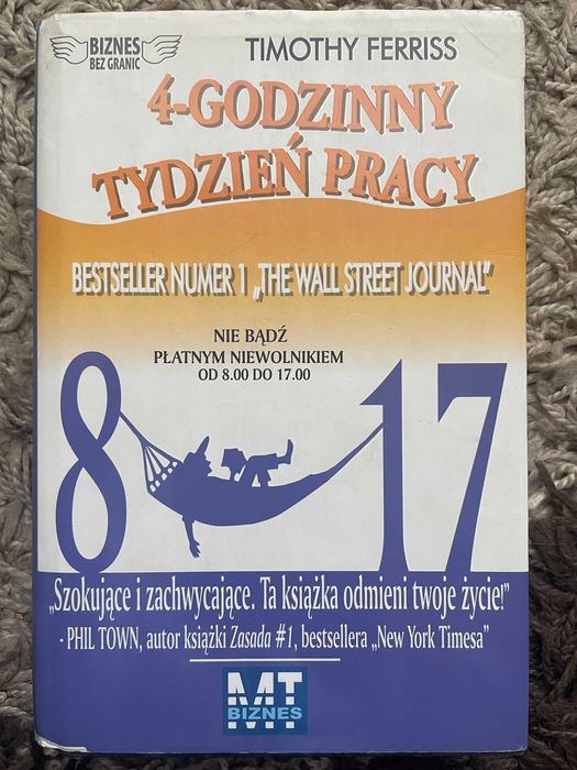 Timothy Ferriss – "4-godzinny tydzień pracy"