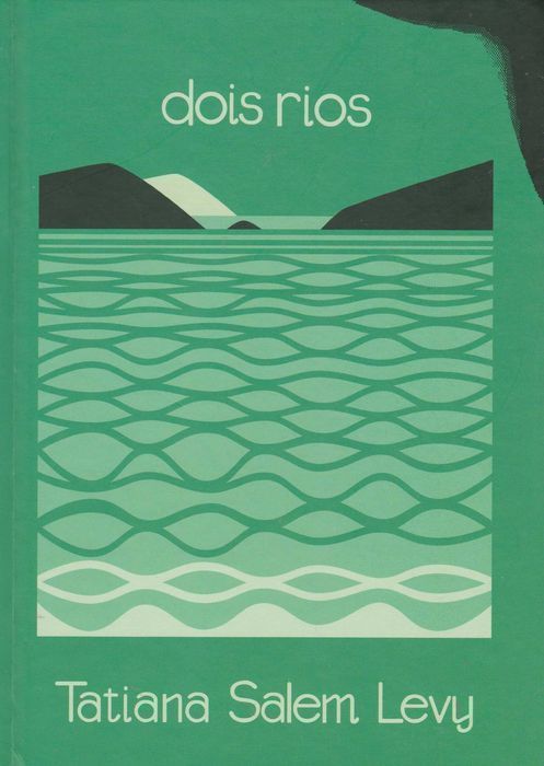 Livro Dois Rios de Tatiana Salem Levy Ed. Tinta da China [Portes Inc]