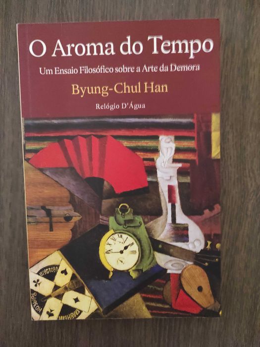 Byung-Chul Han - Aroma do Tempo (portes grátis)