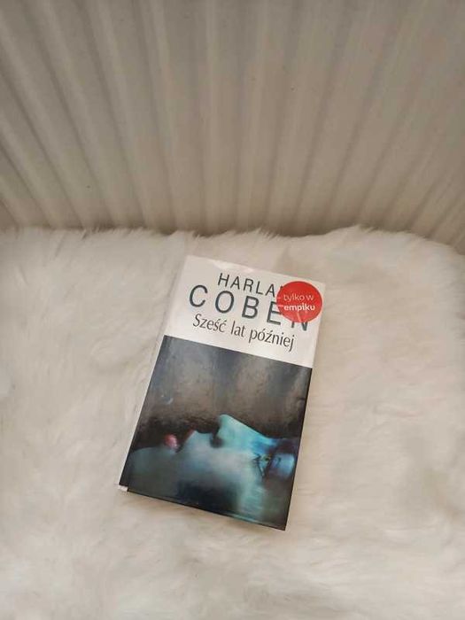 Harlan Coben Sześć lat później twarda oprawa