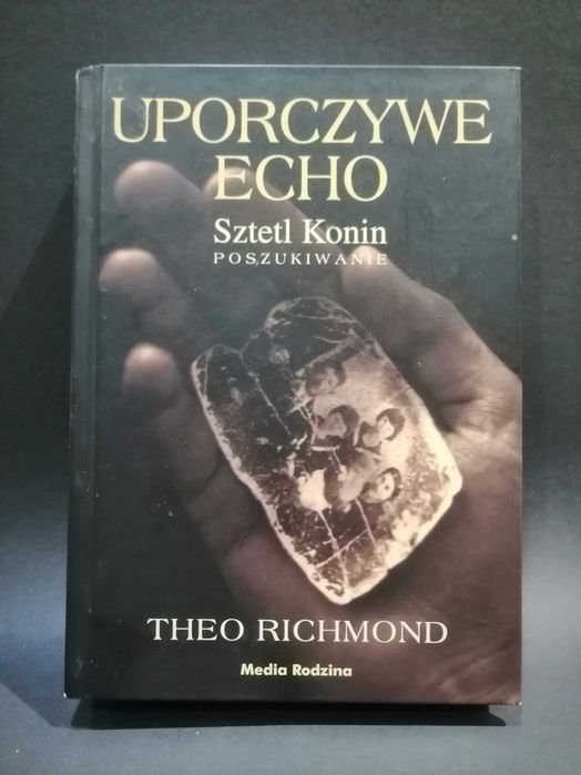 Uporczywe Echo - Theo Richmond książka