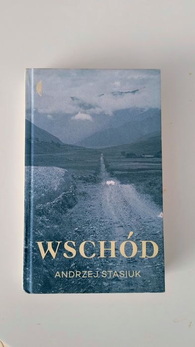 A.Stasiuk " Wschód "