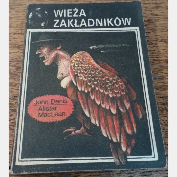 Wieża zakładników. John Denis