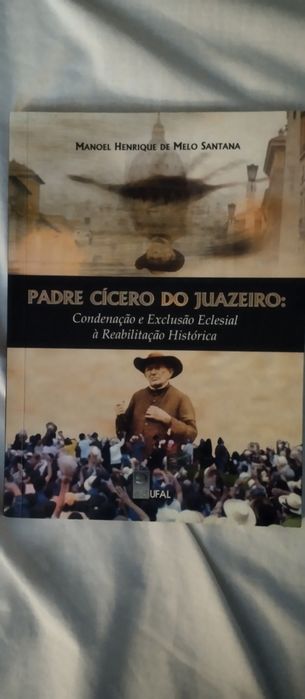 Padre Cícero do Juazeiro - Manoel Henrique de Melo Santana