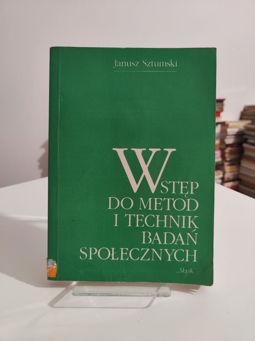 Wstęp do metod i technik badań społecznych - Janusz Sztumski